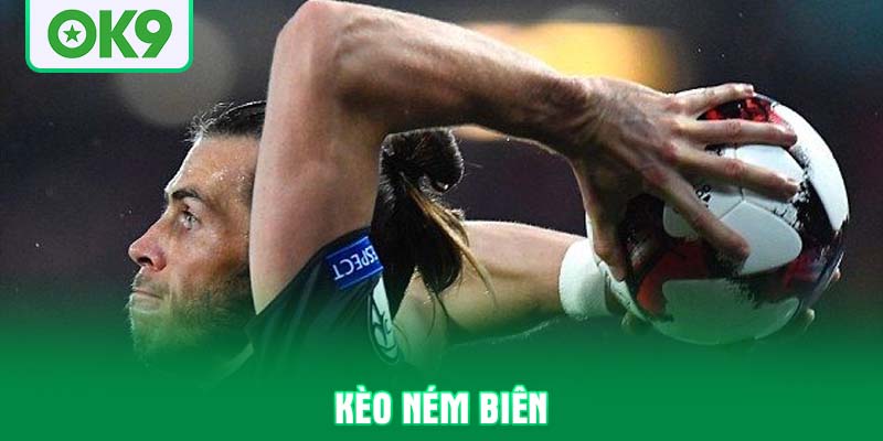 Kèo ném biên