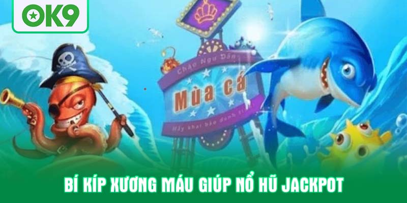 Tính năng giúp ngư thủ bùng nổ tiền thưởng