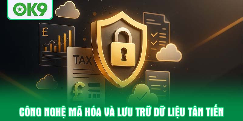 Công nghệ mã hóa và lưu trữ dữ liệu tân tiến